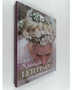 Kirjailijan Johanna Suominen käytetty kirja Kaunista letittäen : 21 selkeää ohjetta lettikampausten tekoon
