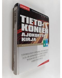 Kirjailijan Mika Keskikiikonen käytetty kirja Tietokoneen ajokorttikirja : windowsin ja officen peruskäyttö