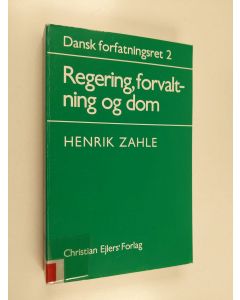 Kirjailijan Henrik Zahle käytetty kirja Dansk forfatningsret, 2 : Regering, forvaltning og dom