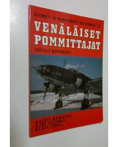 Kirjailijan Kalevi Keskinen käytetty kirja Suomen ilmavoimien historia 9, Venäläiset pommittajat : SB-