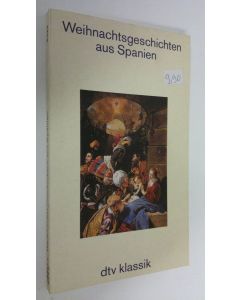 käytetty kirja Weihnachtsgeschichten aus Spanien