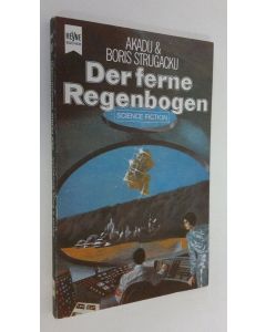 Kirjailijan Akadu Strugacku & Boris käytetty kirja Der ferne Regenbogen