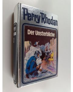 Kirjailijan Perry Rhodan käytetty kirja Der Unsterbliche
