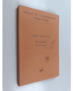 Kirjailijan Ahmed Abdesselem käytetty kirja Ibn Khaldun et ses lecteurs