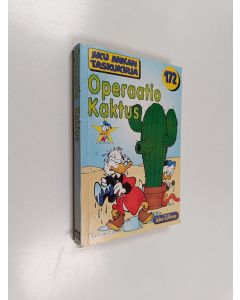 Kirjailijan Walt Disney käytetty kirja Operaatio kaktus