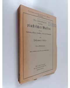 Kirjailijan Johannes Höfer käytetty kirja Die Fabrikation künstlicher plastischer Massen, sowie der künstlichen Steine, Kunststeine, Stein und Cementgüsse