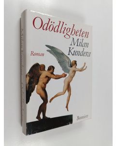 Kirjailijan Milan Kundera käytetty kirja Odödligheten : roman