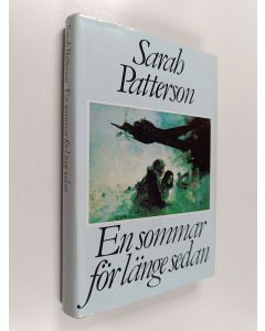 Kirjailijan Sarah Patterson käytetty kirja En sommar för länge sedan
