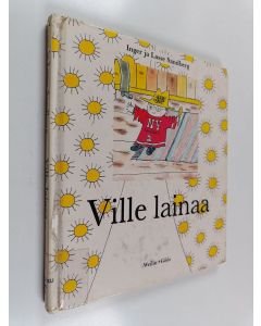 Kirjailijan Inger Sandberg & Lasse Sandberg käytetty kirja Ville lainaa