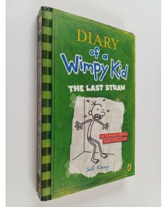 Kirjailijan Jeff Kinney käytetty kirja Diary of a wimpy kid The last straw