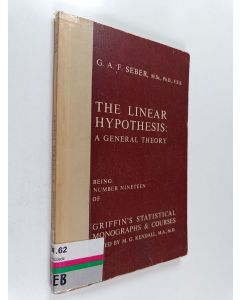 Kirjailijan G. A. F. Seber käytetty kirja The linear hypothesis : a general theory