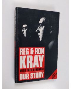 Kirjailijan Reginald Kray & Ronald Kray ym. käytetty kirja Our Story