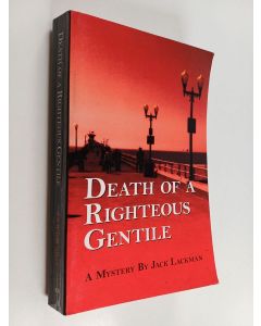 Kirjailijan Jack Lackman käytetty kirja Death of a Righteous Gentile
