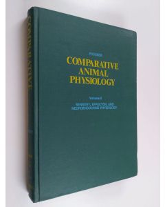 käytetty kirja Comparative animal physiology, Vol. 2 - Sensory, effector, and integrative physiology