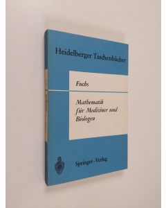 Kirjailijan Gunter Fuchs käytetty kirja MAthematik fur Mediziner und Biologen