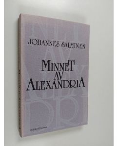 Kirjailijan Johannes Salminen käytetty kirja Minnet av Alexandria