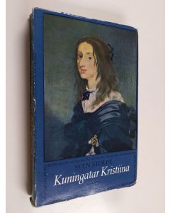 Kirjailijan Sven Stolpe käytetty kirja Kuningatar Kristiina