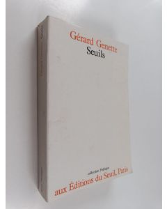 Kirjailijan Gérard Genette käytetty kirja Seuils