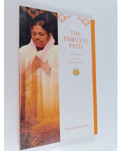 Kirjailijan Swami Ramakrishnananda Puri käytetty kirja The timeless path : a step-by-step guide to spiritual evolution