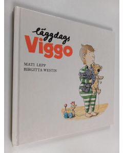 Kirjailijan Mati Lepp käytetty kirja Läggdags Viggo