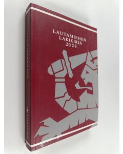 käytetty kirja Lautamiehen lakikirja 2003