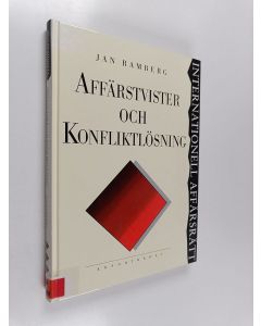 Kirjailijan Jan Ramberg käytetty kirja Affärstvister och konfliktlösning