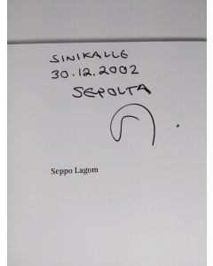 Kirjailijan Kuutti Lavonen käytetty kirja Seppo Lagomin taiteesta = The art of Seppo Lagom (tekijän omiste)