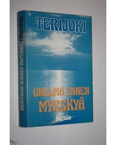 käytetty kirja Terijoki 2 : Unelma ennen myrskyä ; kotiseutumuistoja