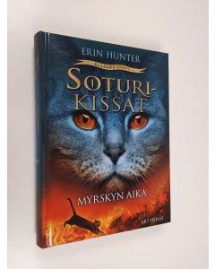 Kirjailijan Erin Hunter uusi kirja Myrskyn aika (UUSI)