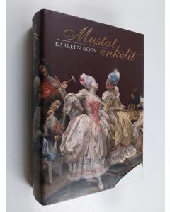 Kirjailijan Karleen Koen käytetty kirja Mustat enkelit