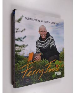 Kirjailijan Björn Ferry käytetty kirja Ferry food