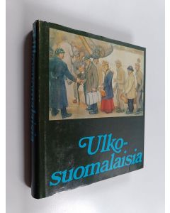 Tekijän Pekka ym. Laaksonen  käytetty kirja Ulkosuomalaisia