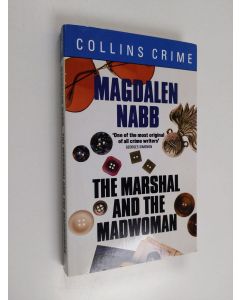 Kirjailijan Magdalen Nabb käytetty kirja The Marshal and the Madwoman