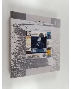 Kirjailijan Roger Connah käytetty kirja Writing architecture : fantomas, fragments, fictions : an architectural journey through the 20th century