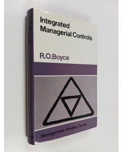 Kirjailijan R. O. Boyce käytetty kirja Integrated managerial controls