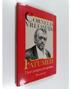 Kirjailijan Cornelis Vreeswijk käytetty kirja Till Fatumeh - visor : sjungna och osjungna