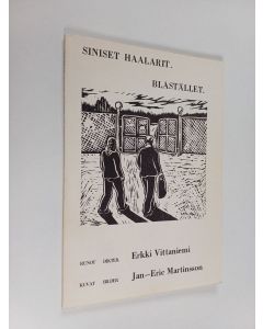 Kirjailijan Erkki Vittaniemi käytetty kirja Siniset haalarit = Blåstället