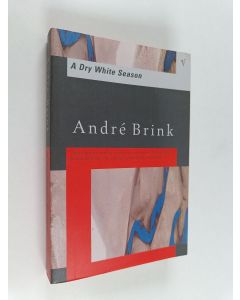 Kirjailijan Andre Brink käytetty kirja A dry white season