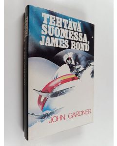Kirjailijan John Gardner käytetty kirja Tehtävä Suomessa, James Bond