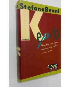 Kirjailijan Stefano Benni käytetty kirja Keplo
