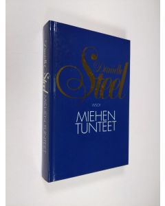 Kirjailijan Danielle Steel käytetty kirja Miehen tunteet