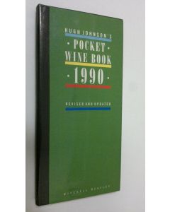 käytetty kirja Hugh Johnson's Pocket Wine Book 1990 - revised and updated