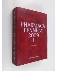 käytetty kirja Pharmaca Fennica 2009. I : Tiivistelmä : terapiaryhmittäinen luokittelu, tiivistetyt tuoteselosteet, asiantuntija-artikkelit, viranomaismääräykset, yritysten yhteystiedot