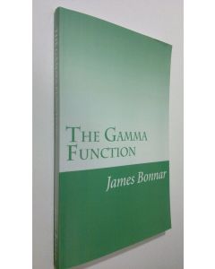 Kirjailijan James Bonanr käytetty kirja The Gamma Function (ERINOMAINEN)