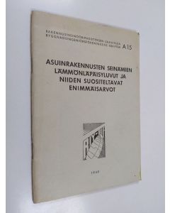 Kirjailijan Tuomas Tuomola käytetty teos Asuinrakennusten seinämien lämmönläpäisyluvut ja niiden suositeltavat enimmäisarvot