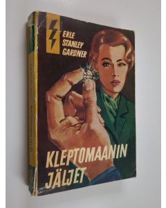 Kirjailijan Erle Stanley Gardner käytetty kirja Kleptomaanin jäljet : salapoliisiromaani