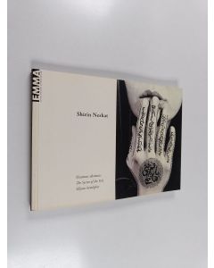 Kirjailijan Shirin Neshat käytetty kirja Hunnun salaisuus = The secret of the veil = Slöjans hemlighet