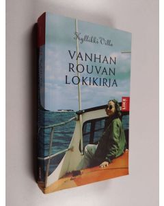 Kirjailijan Kyllikki Villa käytetty kirja Vanhan rouvan lokikirja