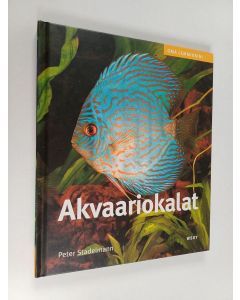 Kirjailijan Peter Stadelmann käytetty kirja Akvaariokalat