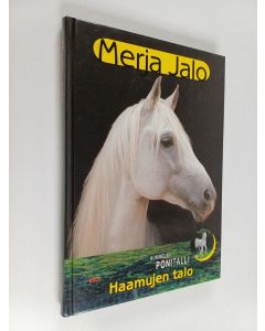 Kirjailijan Merja Jalo käytetty kirja Haamujen talo